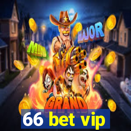 66 bet vip